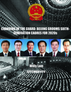Changing of the Guard: Beijing Grooms Sixth-Generation Cadres for 2020s